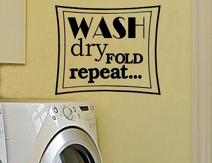 vinyl wall decal quote Wash Dry Fold Repeat laundry room