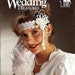 Wedding Treasures Thread Crochet Pattern Annies Attic 87W51