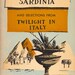 Sea and Sardinia and Selections from Twilight in Italy by D.H. Lawrence