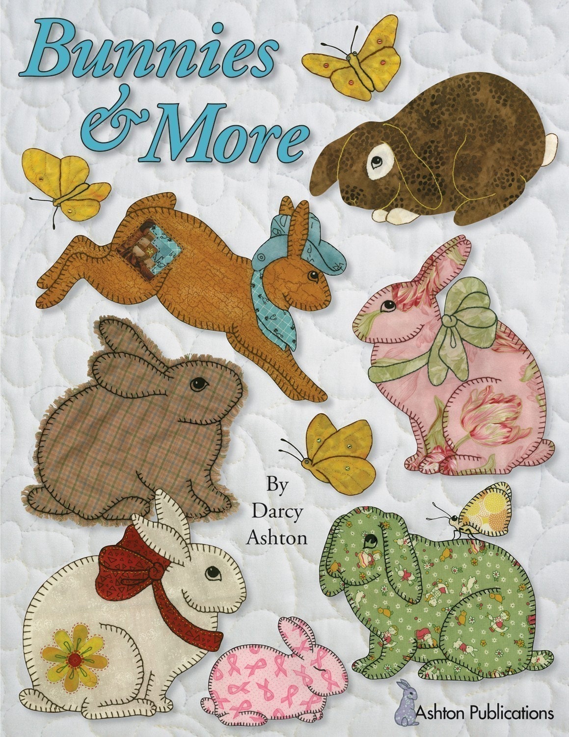 Bunnies And More Applique Quilting Book