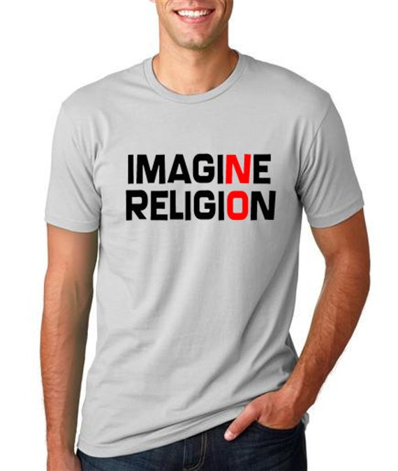 Imagine No Religion Atheist shirt cool free by ThinkOutLoudApparel