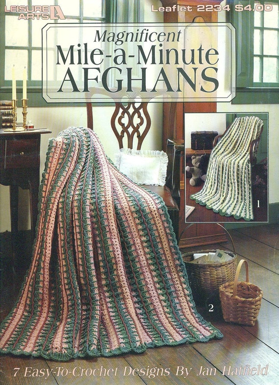 Magnificent MILE-A-MINUTE AFGHANS 7 Crochet Patterns