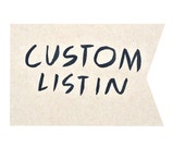 Custom order for Sarah