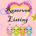 Reserved listing for EllasInspirations