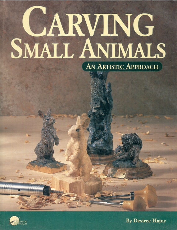 Wood Carving Small Animals An Artistic Approach Woodcarving