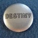 Vintage, Silver, Destiny, Pin/ Button