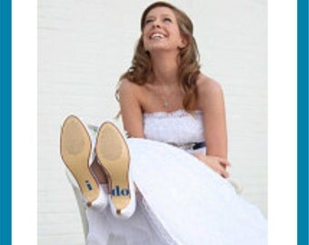 i do Shoe Decals for Beach Weddings - Something Blue - Professional Vinyl in your Text Choice and color Choice