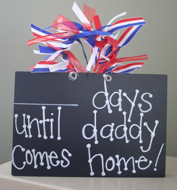 Military / Deployment countdown Days until daddy comes home