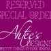 SPECIAL ORDER RESERVED for Alyssa