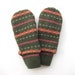 Wool Mittens From Recycled Sweaters Fleece Lined Olive Green and Pink Fair Isle