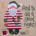 Lizzie Kate Snippet S57 GOOD NIGHT Santa '04 Christmas - Counted Cross Stitch Pattern Chart