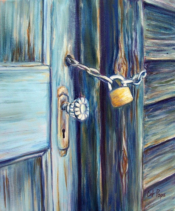 Locked - original oil painting, vintage glass doorknob, rustic architecture, country door, wood home