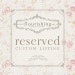 RESERVED LISTING for Whitney J.