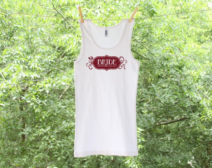 Wine Label Inspired Bride Personalized with date Tank or shirt