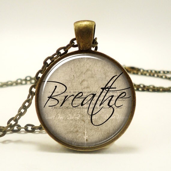 Breathe Necklace Word Pendant Inspirational Jewelry by rainnua