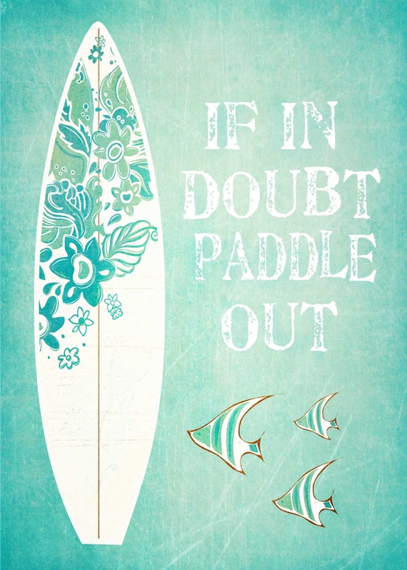If In Doubt Paddle Out - Typography Print-Retro-10x8 Print-Inspirational Quote-Surf Print-Coastal Art