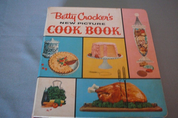 1961 Betty Crocker New Picture Cook Book