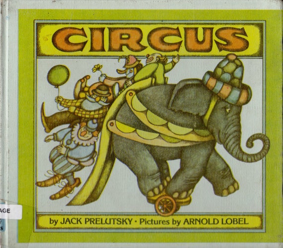 Circus vintage kids book poems by Jack Prelutsky Arnold