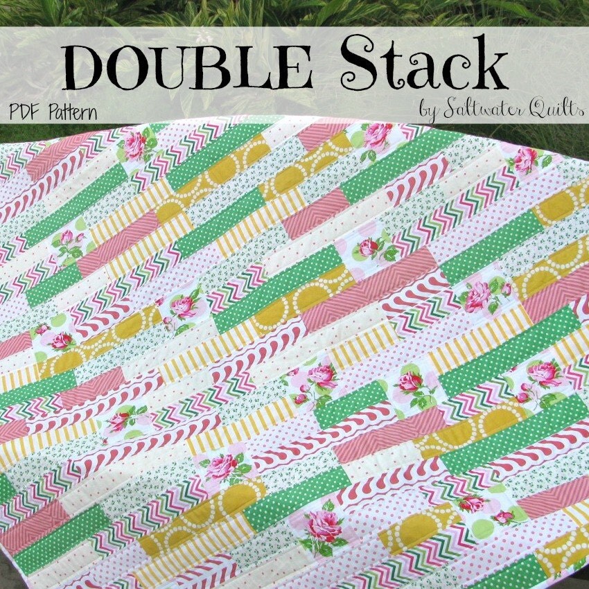 Double Stack Quilt Pattern Instant Download PDF Pattern