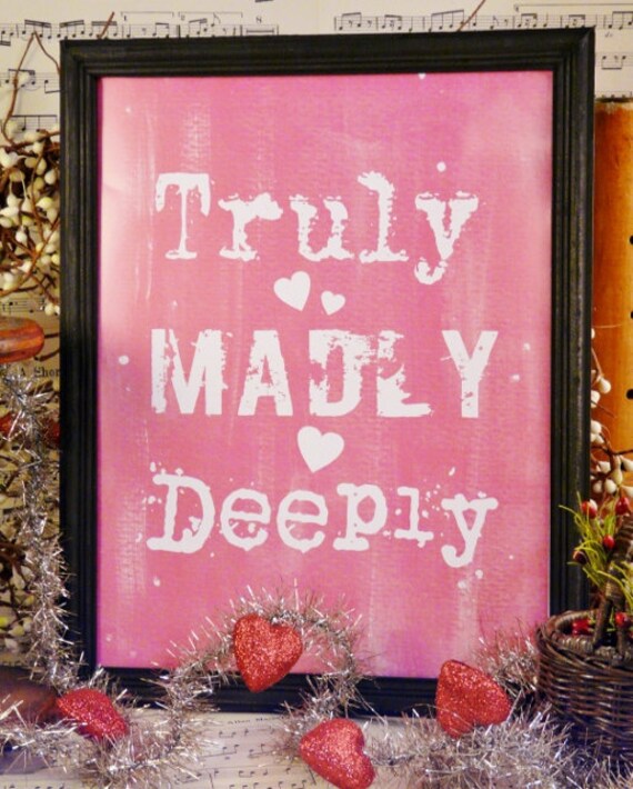 Items similar to Truly madly deeply Valentine Pink sign ...