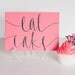 pink calligraphy cake sign // five by seven