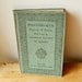 Antique Green Oxford Book of William Wordsworth Poetry and Prose from 1921.