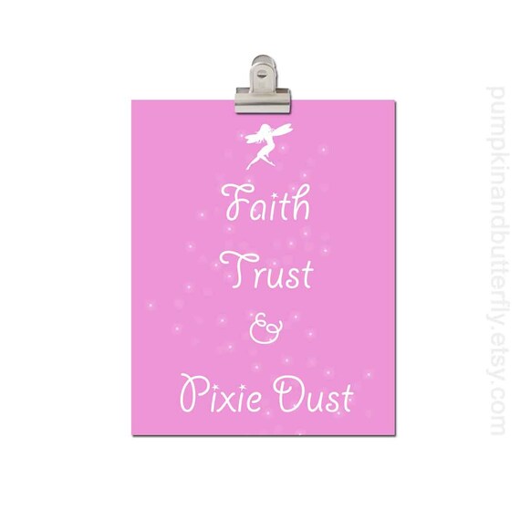 Faith Trust And Pixie Dust Print Kids Wall By Pumpkinandbutterfly