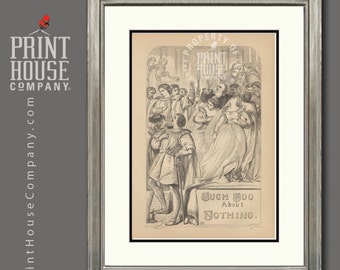 Shakespeare - Much Ado About Nothing. Original engraving circa-1868. INCLUDES a custom double mat.
