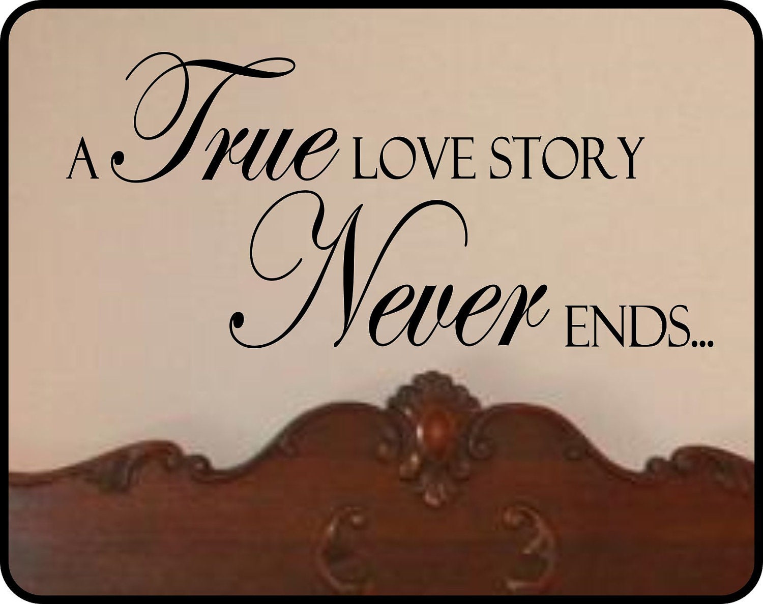 True Love Story Never Ends Wall Decal Sticker Art Decor