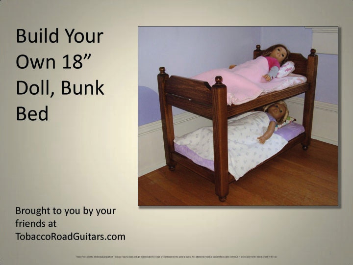 18 inch doll bunk bed plans & instructions