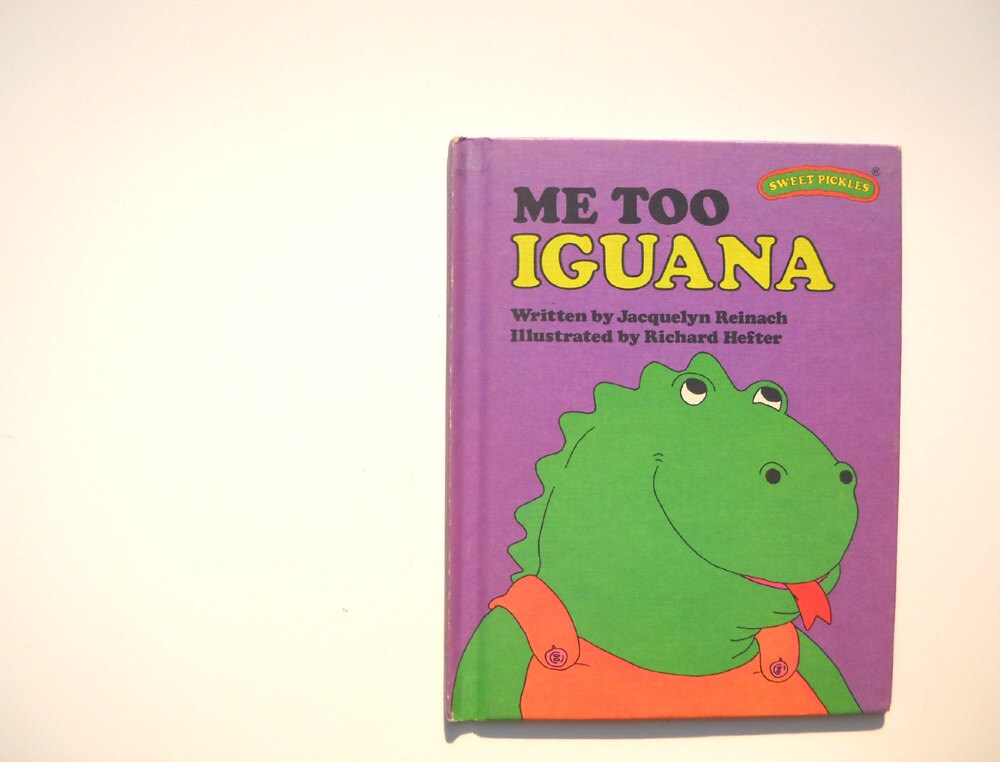 1970s Sweet Pickles Book Me Too Iguana