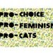 pro-choice pro-feminism pro-cats BACK PATCH