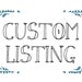 Custom Listing for Stephany Copeland