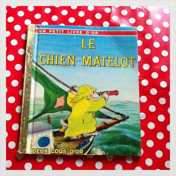 Vintage French Children's Book Le Chien by Papeteriedeparis