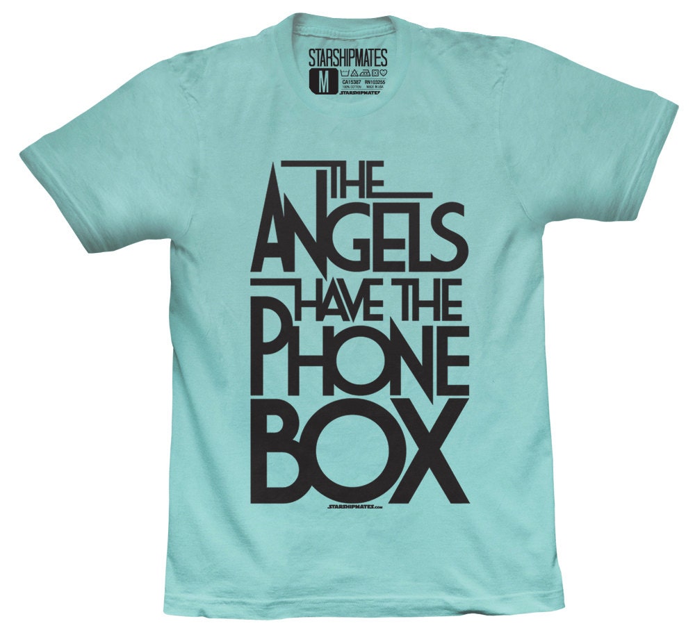 angels have the phonebox t shirt
