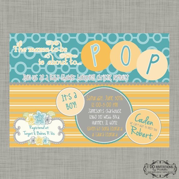 The mama to be is about to POP Baby Shower Invitation - Original Yellow & Teal - Digital File Il_570xn