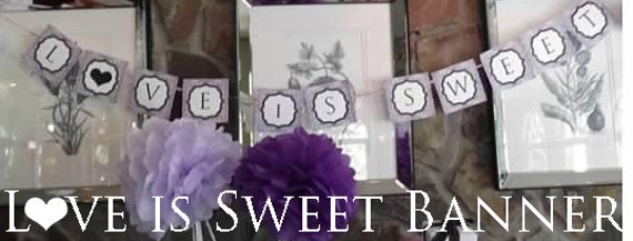 Printable Love is Sweet Banner Damask Theme - Engagement, Wedding, Shower Il_570xn