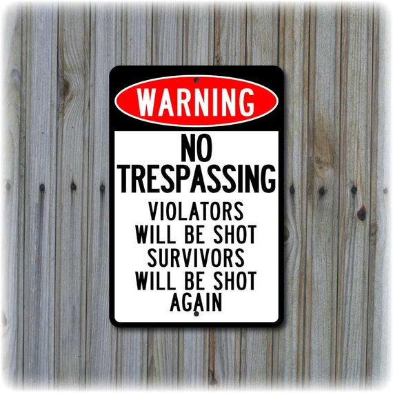 Warning No Trespassing Sign