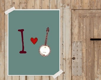 11X14 I HEART BANJO Print