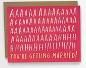AAAAAAAHH Youre Getting Married Congratulations Card Wedding Card Engagement Card Emily McDowell / 158-C AAAAAAAHH Youre Getting Married Congratulations Card Wedding Card Engagement Card Emily McDowell / 158-C