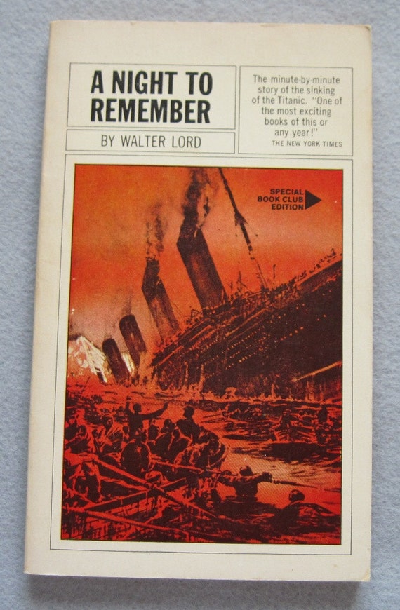 A Night to Remember Walter Lord The Sinking of by LuvStephenKing