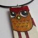 Adorable hand painted woodland owl, wood pendant, ooak art, blonde wood, brown and tan, kawaii, cute owls