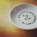 CUSTOM - Hand Painted Ring Dish -Your Favorite Quote - Heart - LOVE - Valentine