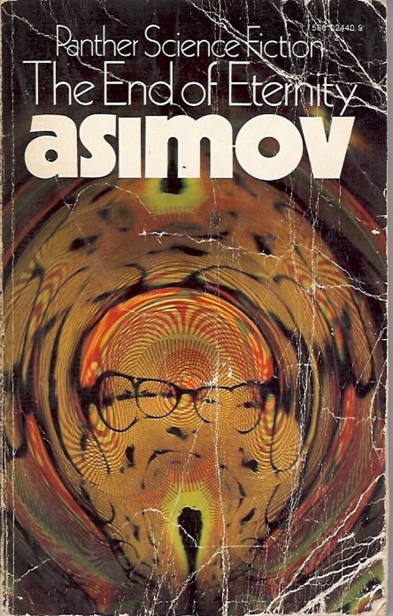 The End of Eternity Isaac Asimov Science by TreeMadeBooks