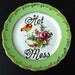Hot Mess plate