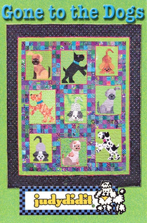 Gone To The Dogs Quilt Pattern By Judydidit Designs