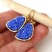 Druzy blue earrings - rich color