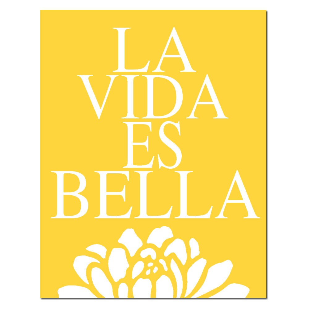 La Vida Es Bella 8x10 Floral Print with Spanish Quote Life