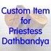 Custom Item for PriestessDathbandya.