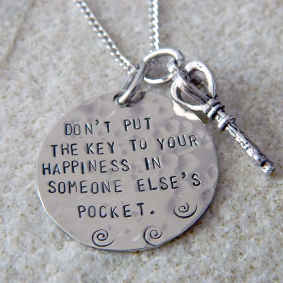 Don't put the Key to your Happiness in Someone by WireNWhimsy